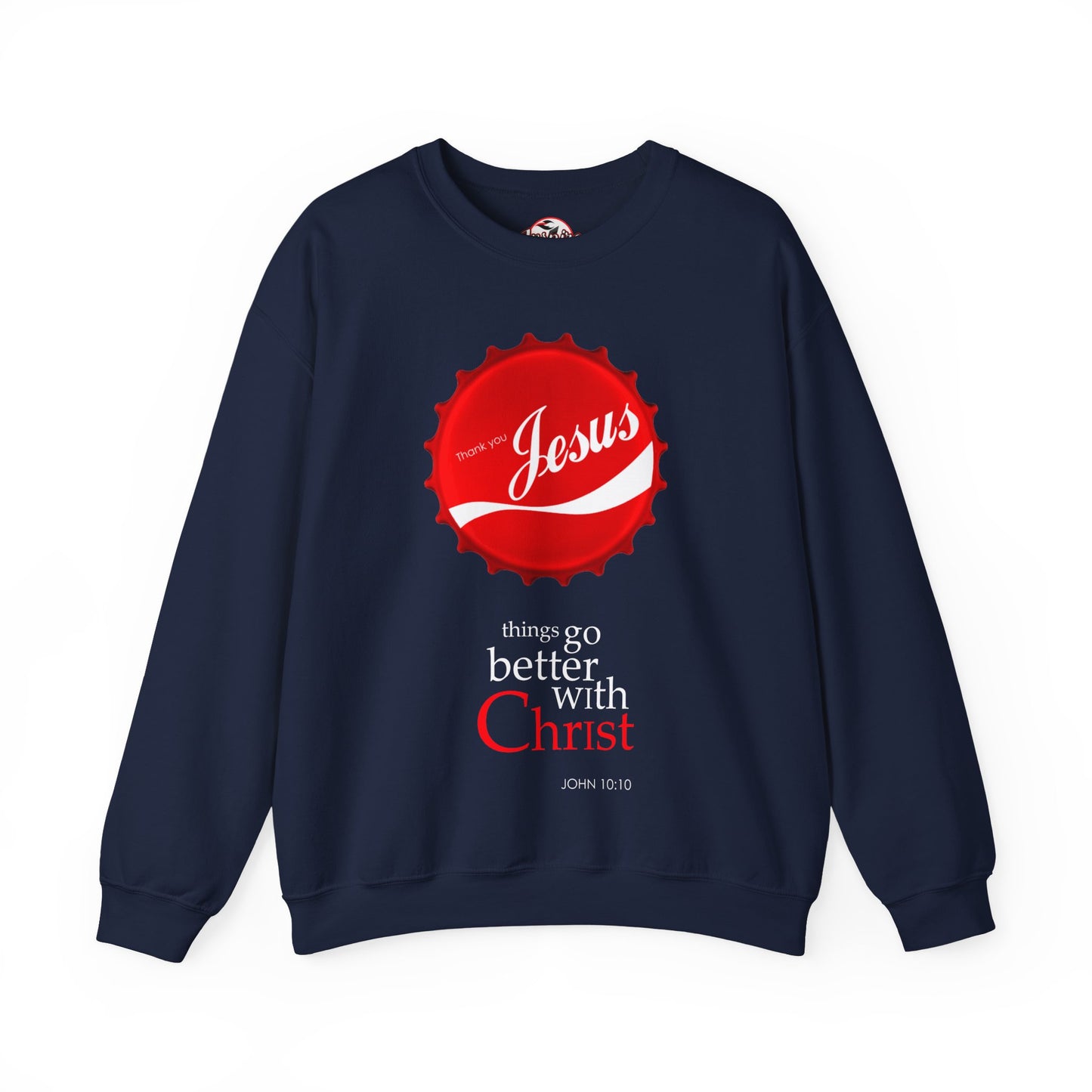 "Things Go Better with Christ" Crewneck Sweatshirt