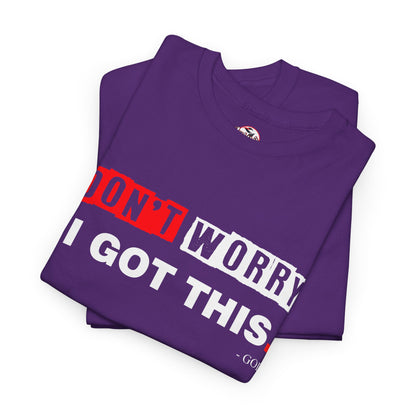 "I Got This" Motivational Unisex Heavy Cotton Tee