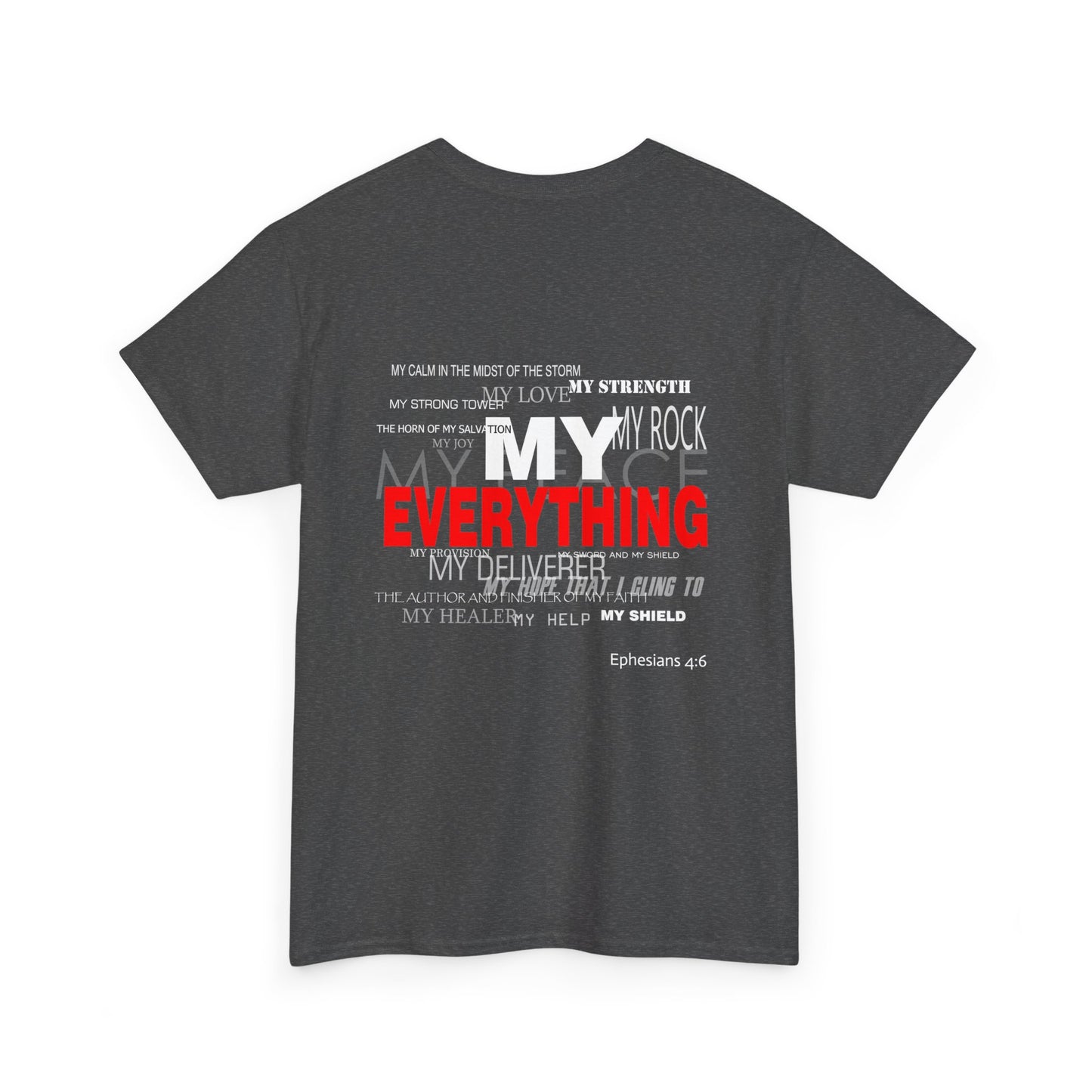 God is My Everything Unisex Heavy Cotton Tee