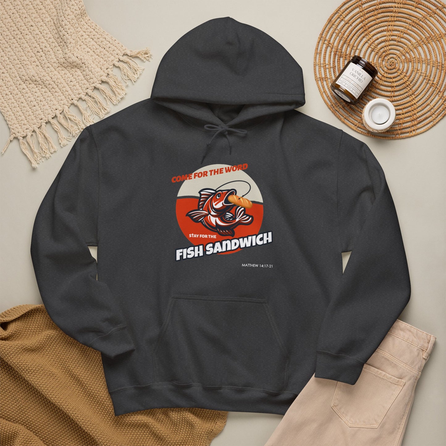 "Come for the Word, Stay for the Fish Sandwich" Graphic Hooded Sweatshirt