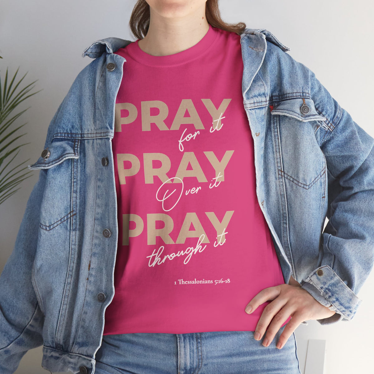 "Pray for it, Pray over it, Pray through it" Motivational Graphic T-Shirt