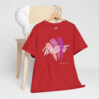 "Totally Worth It" Women's Motivational Graphic T‑Shirt