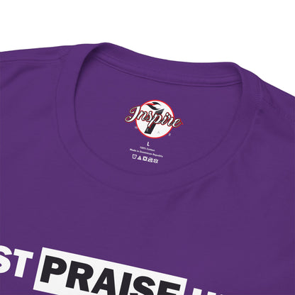 "Just Praise Him" Unisex Inspirational Graphic T‑Shirt