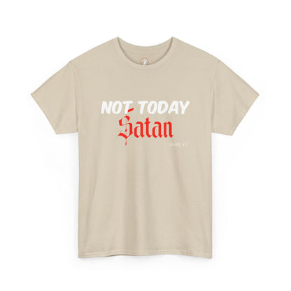 Not Today Satan Unisex Tee