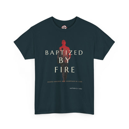 Baptized by Fire Unisex Heavy Cotton Tee