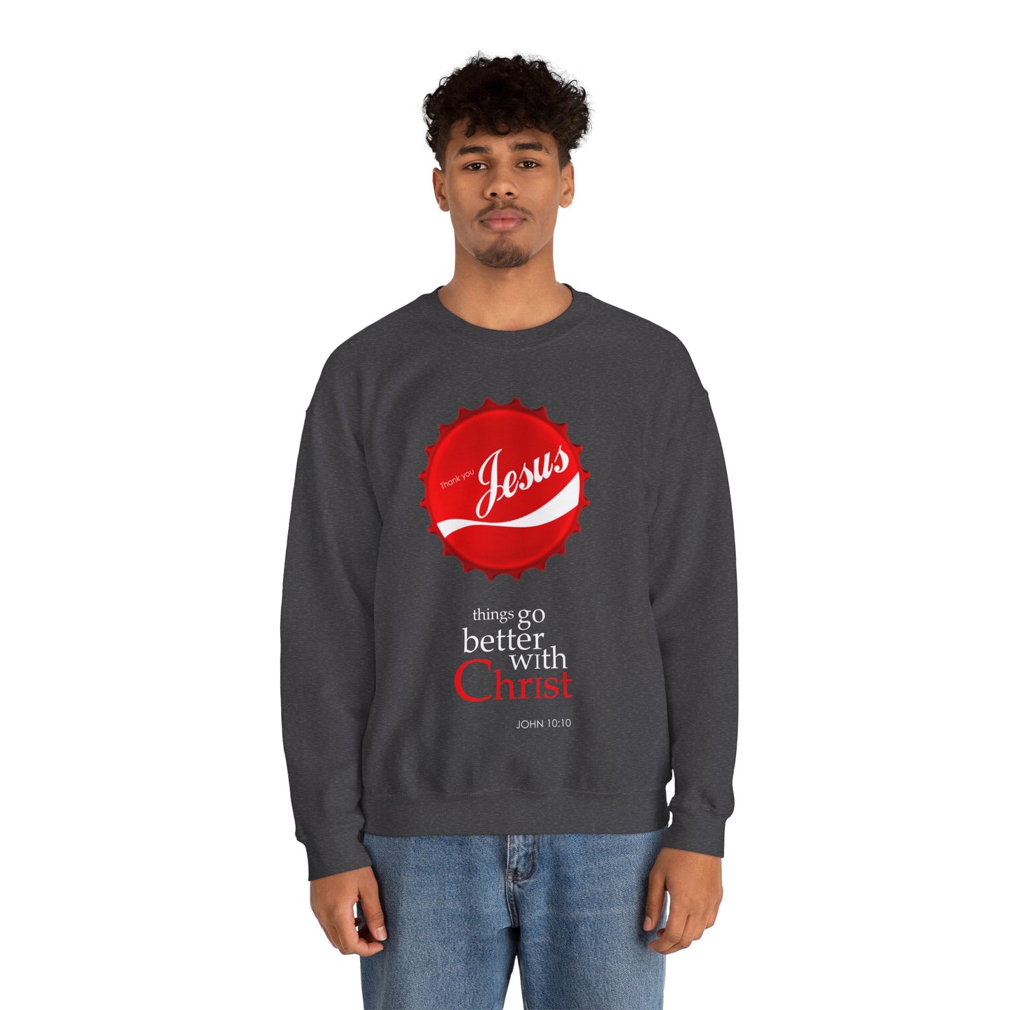 "Things Go Better with Christ" Crewneck Sweatshirt