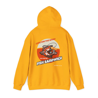 "Come For the Word, Stay for the Fish Sandwich" Inspirational Unisex Pullover Hoodie