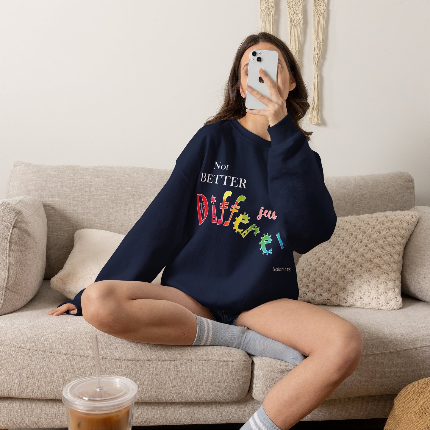 "Not Better, Just Different" Colorful Affirmative Crewneck Sweatshirt