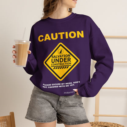 Caution: Salvation Under Construction Crewneck Sweatshirt