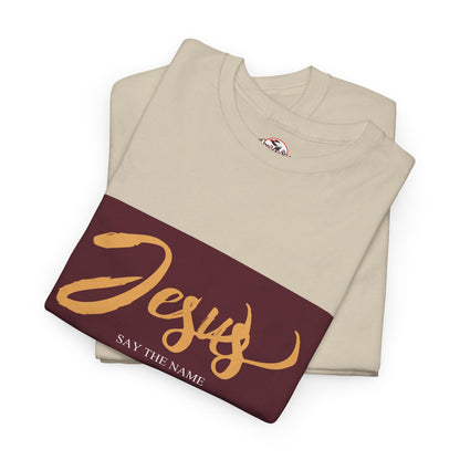 "Say The Name" of Jesus Unisex Graphic T-Shirt