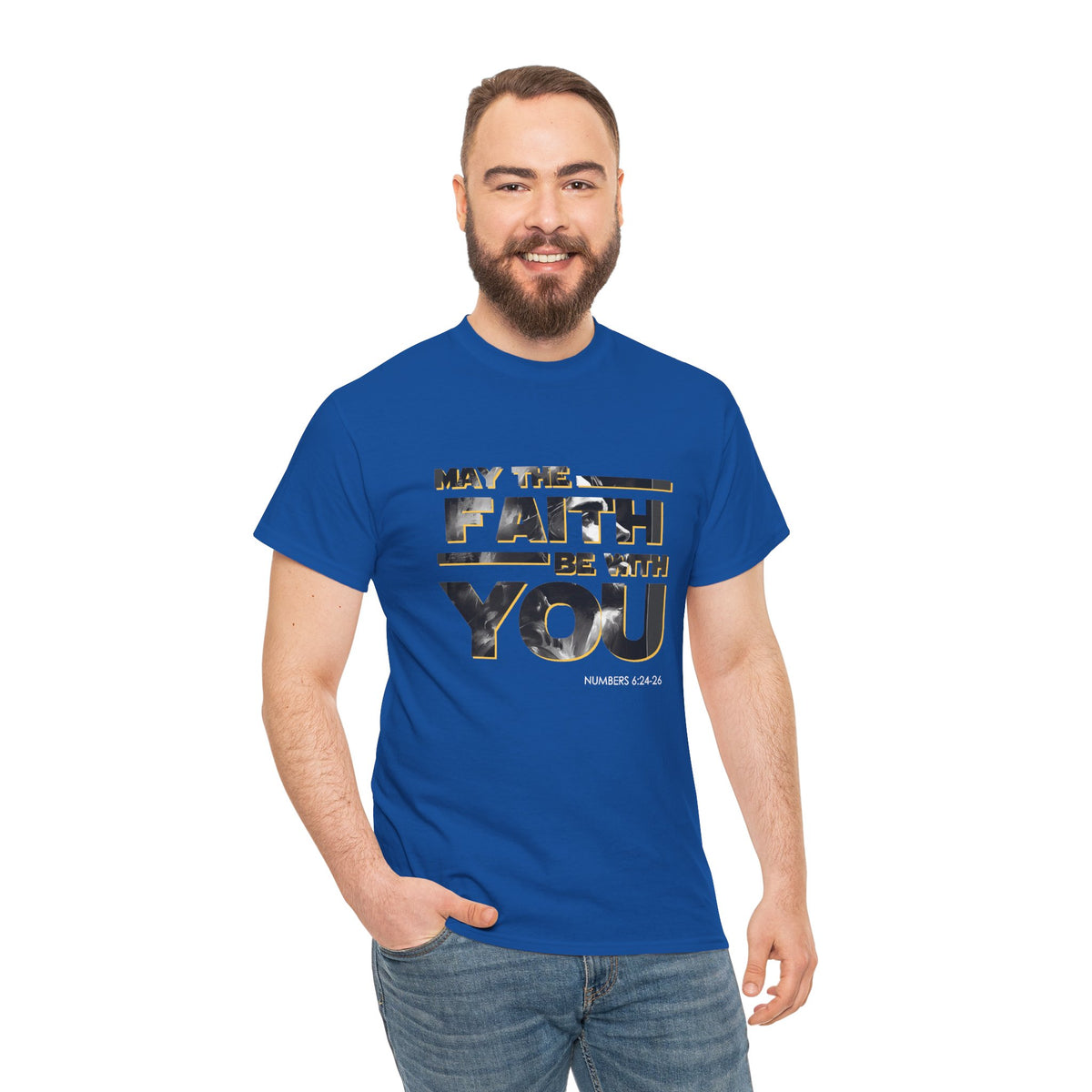 "May The Faith Be With You" Inspirational Graphic T‑Shirt