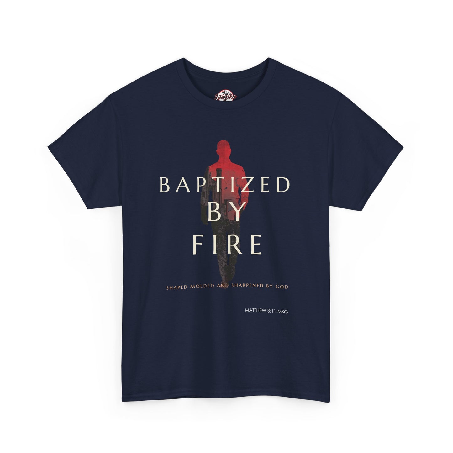 Baptized by Fire Unisex Heavy Cotton Tee