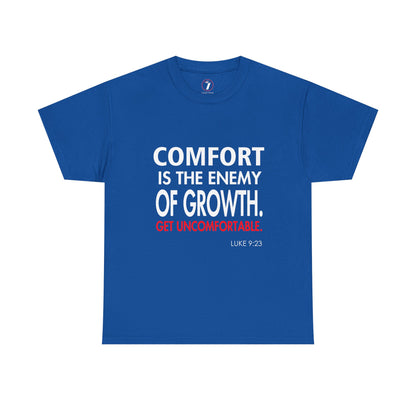 Get Uncomfortable Motivational Tee