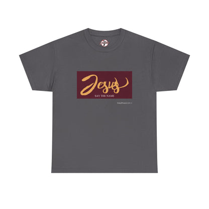 "Say The Name" of Jesus Unisex Graphic T-Shirt