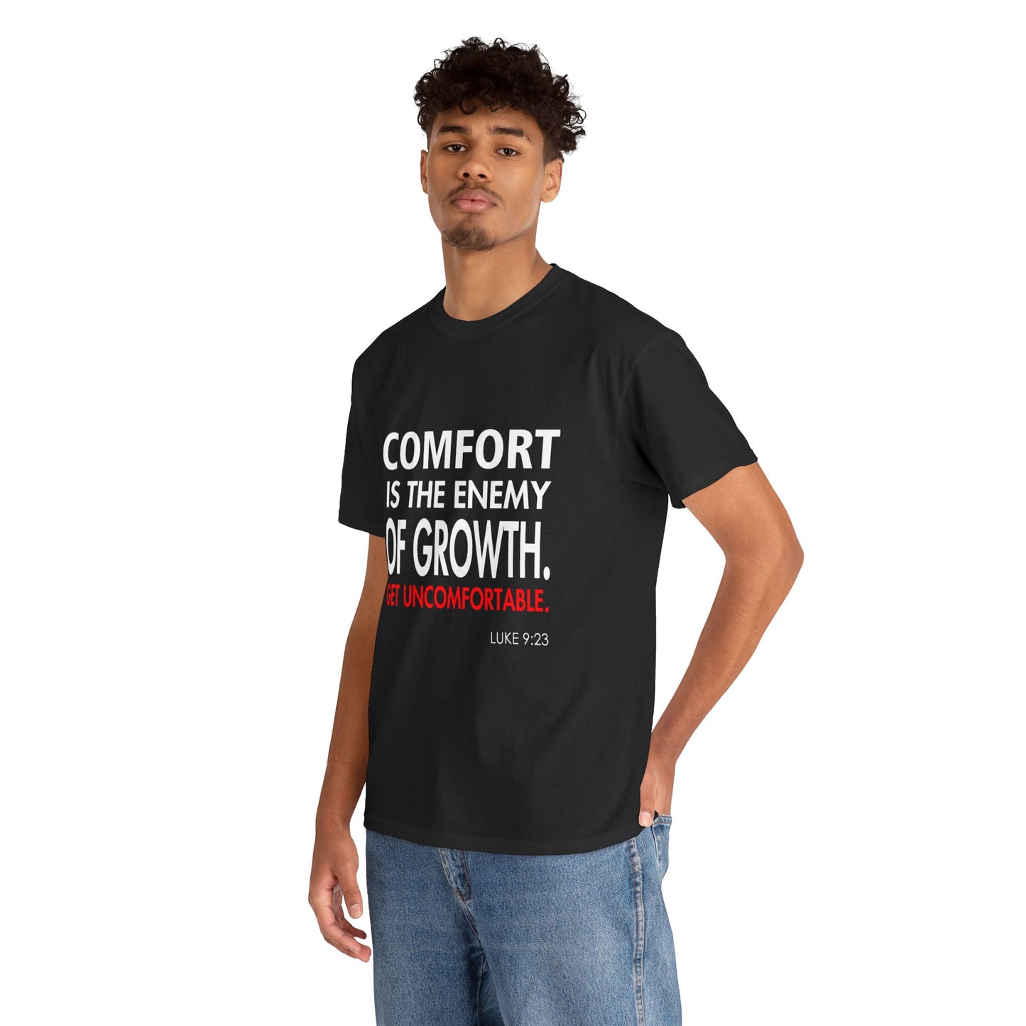 Get Uncomfortable Motivational Tee
