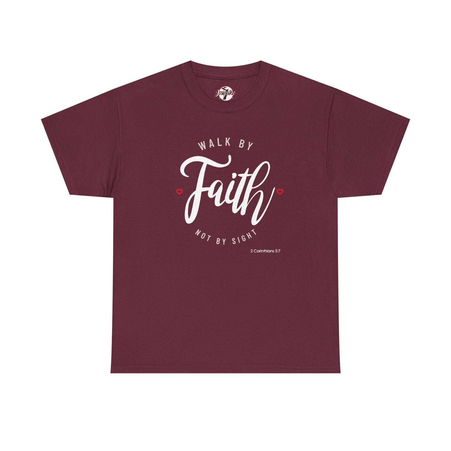 "Walk By Faith, Not By Sight" Motivational T-Shirt
