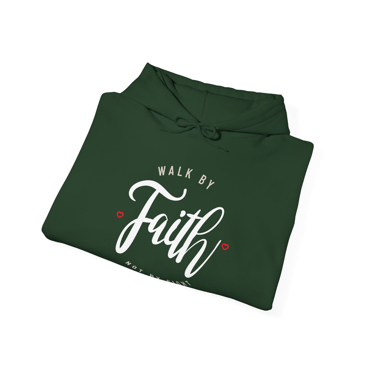 "Walk by Faith Not by Sight" Motivational Pullover Hoodie
