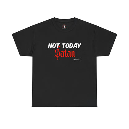 Not Today Satan Unisex Tee