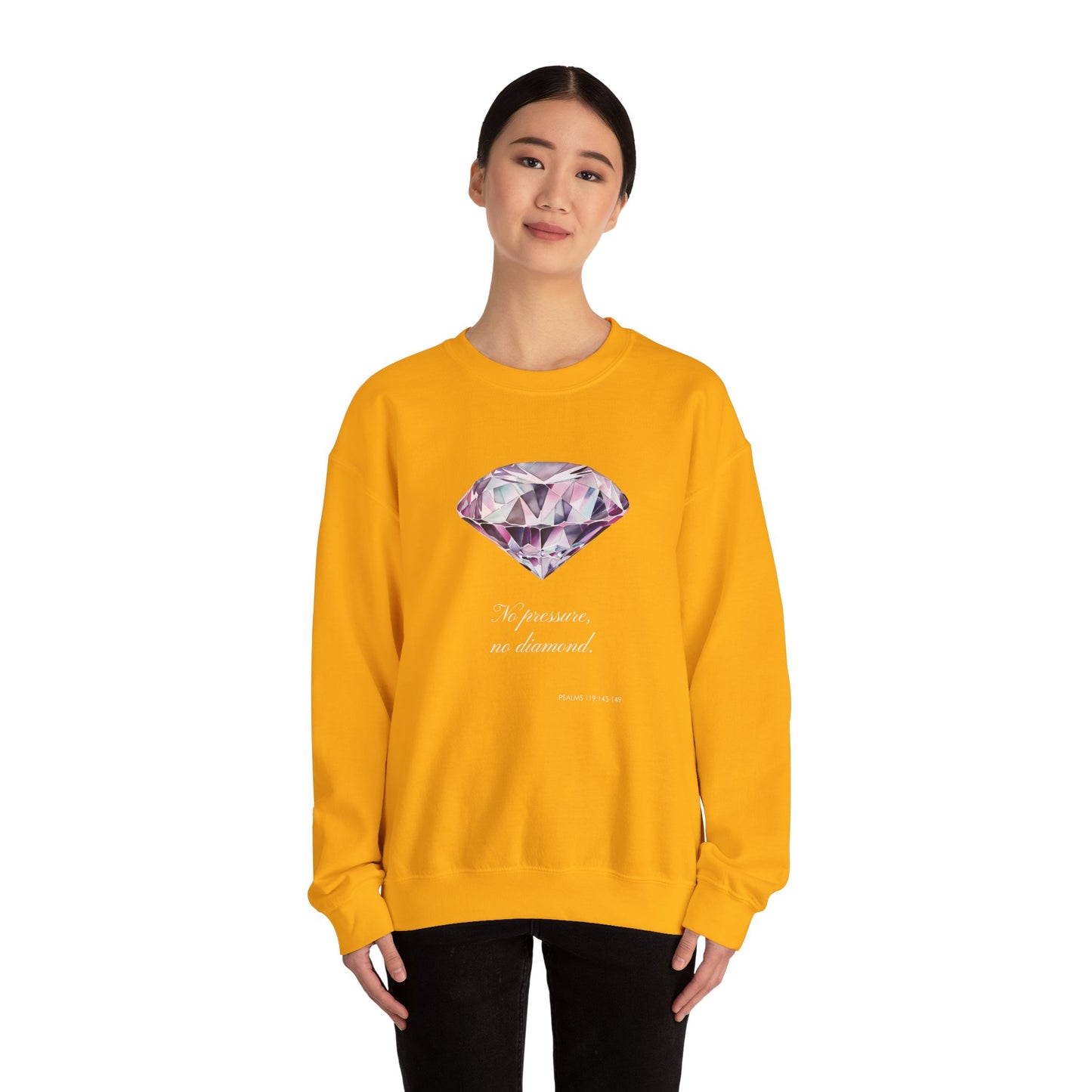 "No Pressure, No Diamond" Inspirational Crewneck Sweatshirt