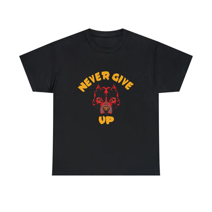 Never Give Up Unisex Heavy Cotton Tee