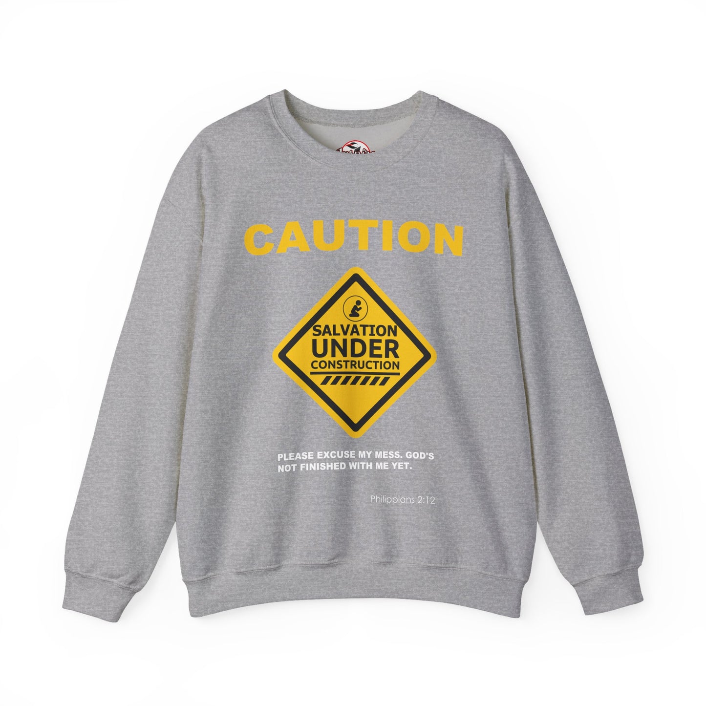 Caution: Salvation Under Construction Crewneck Sweatshirt