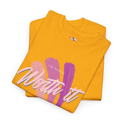 "Totally Worth It" Women's Motivational Graphic T‑Shirt