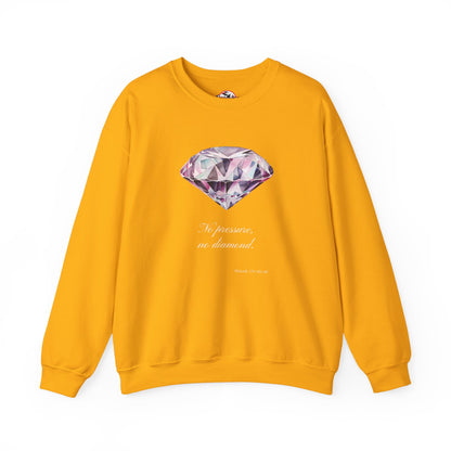 "No Pressure, No Diamond" Inspirational Crewneck Sweatshirt