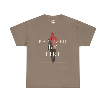Baptized by Fire Unisex Heavy Cotton Tee