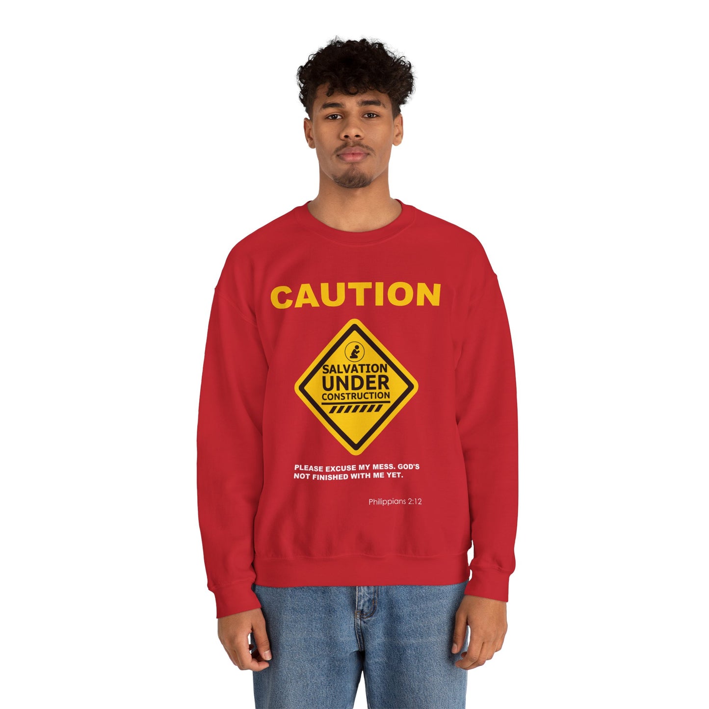 Caution: Salvation Under Construction Crewneck Sweatshirt