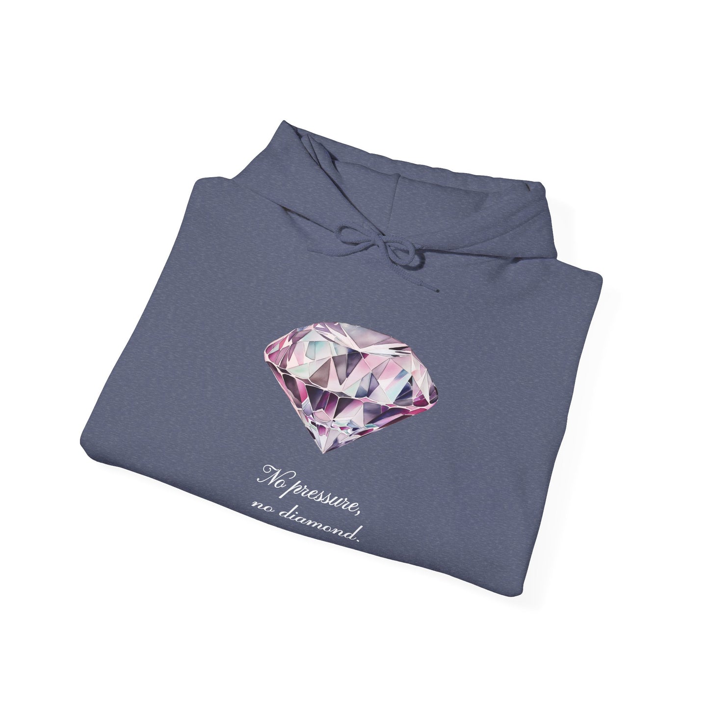 "No pressure, no Diamond" Inspirational Graphic Pullover Hoodie