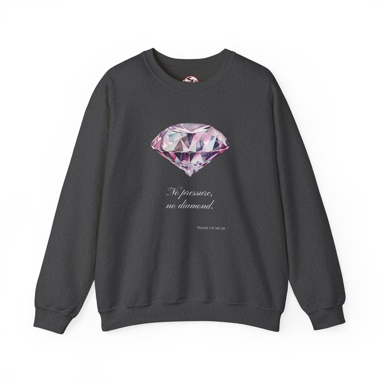 "No Pressure, No Diamond" Inspirational Crewneck Sweatshirt