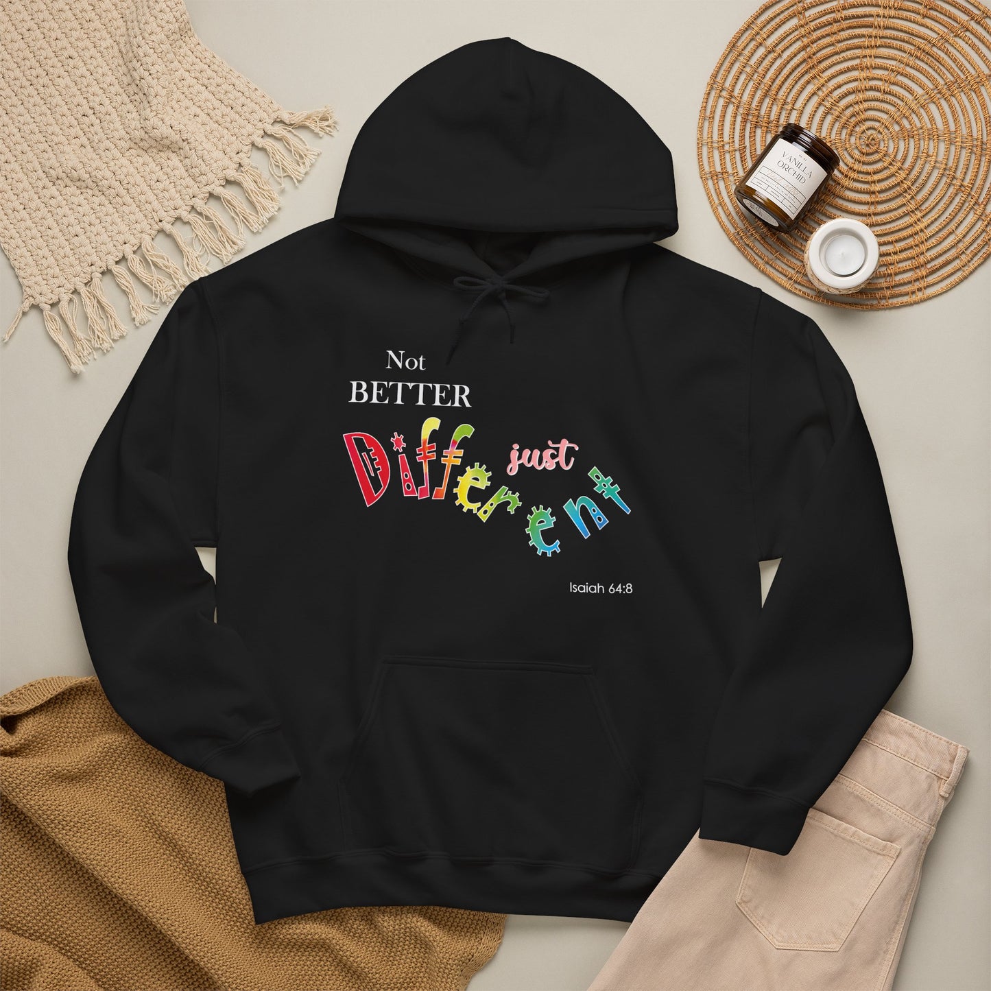 "Not Better, Just Different" Affirmative Pullover Hoodie