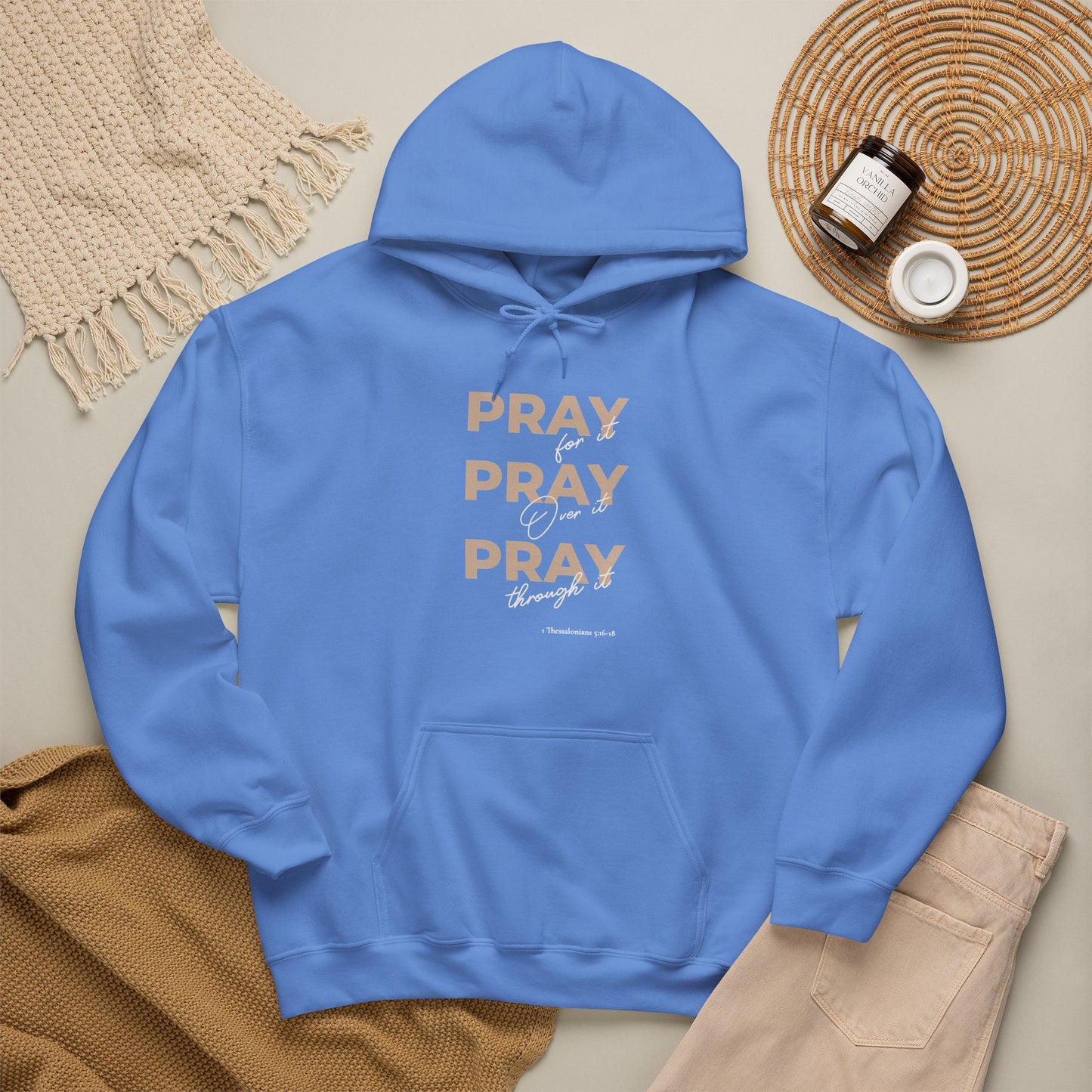 "Pray for it, Pray over it, Pray through it" Motivational Pullover Hoodie