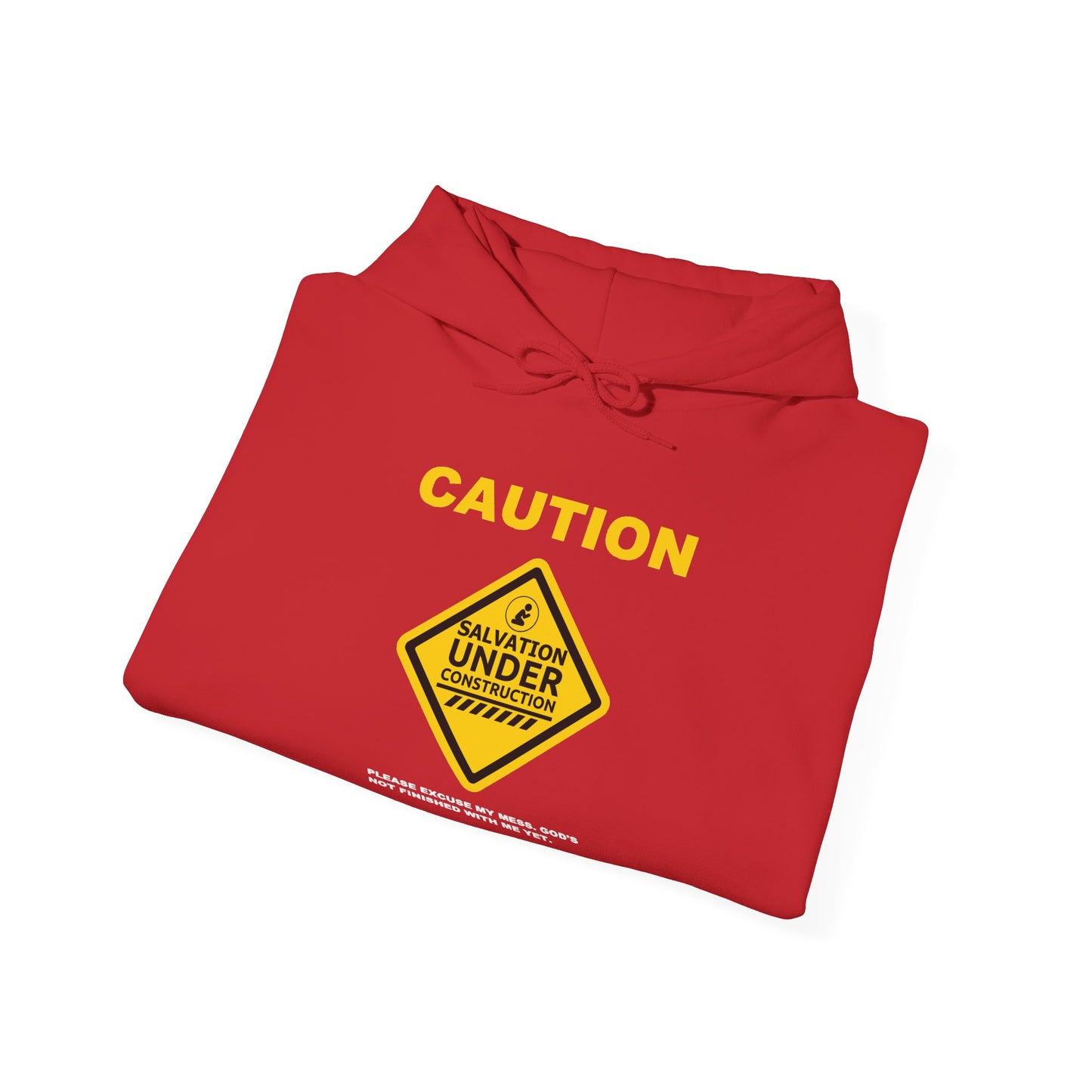 "Caution Salvation Under Construction" Graphic Pullover Hoodie
