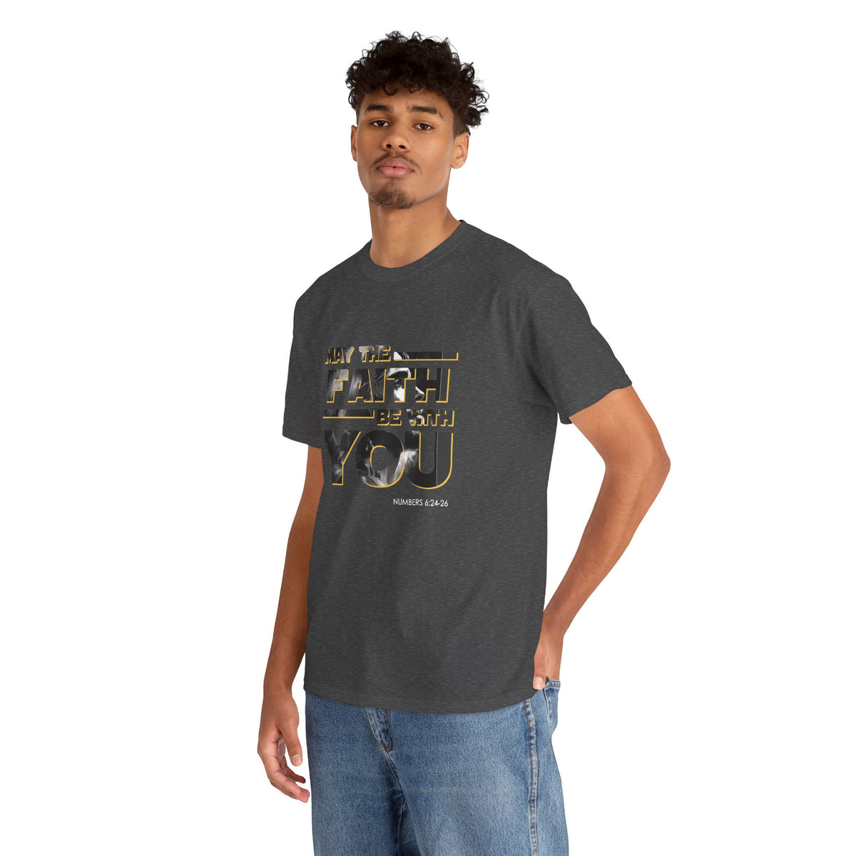 "May The Faith Be With You" Inspirational Graphic T‑Shirt