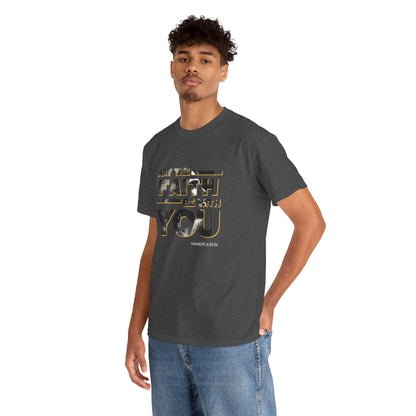 "May The Faith Be With You" Inspirational Graphic T‑Shirt