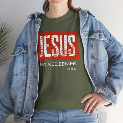 "Jesus My Redeemer" Affirmational T-Shirt