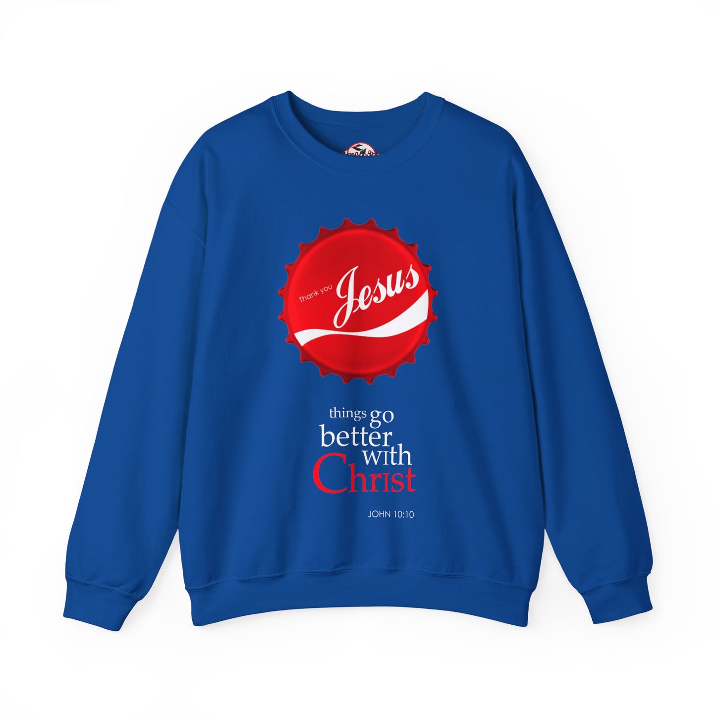 "Things Go Better with Christ" Crewneck Sweatshirt