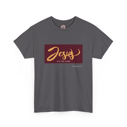 "Say The Name" of Jesus Unisex Graphic T-Shirt