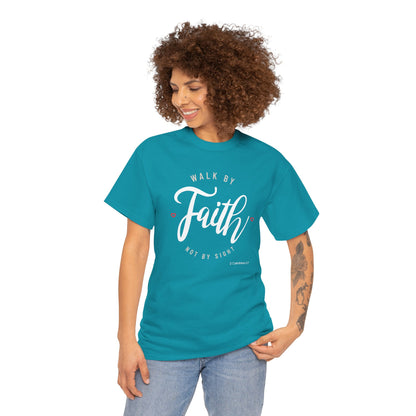 "Walk By Faith, Not By Sight" Motivational T-Shirt