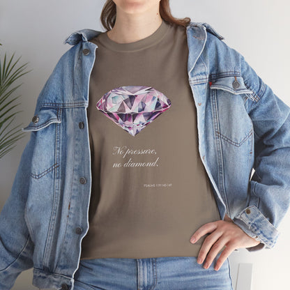 "No Pressure, No Diamond" Women's Inspirational Graphic T-Shirt
