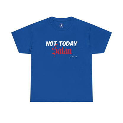 Not Today Satan Unisex Tee