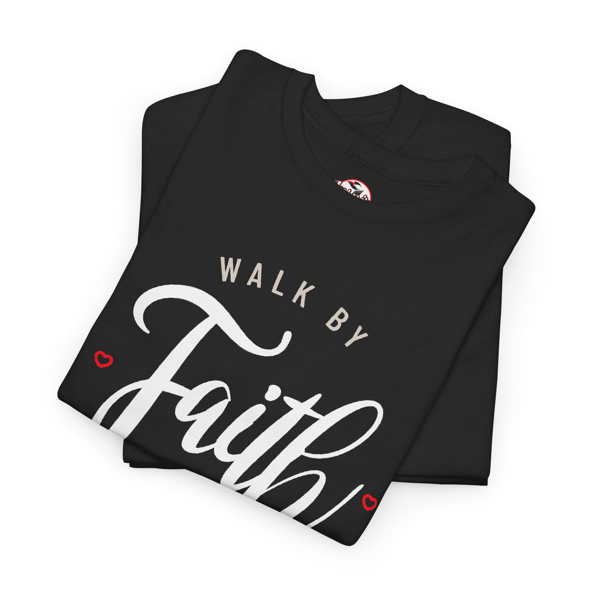 "Walk By Faith, Not By Sight" Motivational T-Shirt