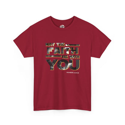 "May The Faith Be With You" Inspirational Graphic T‑Shirt