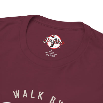 "Walk By Faith, Not By Sight" Motivational T-Shirt