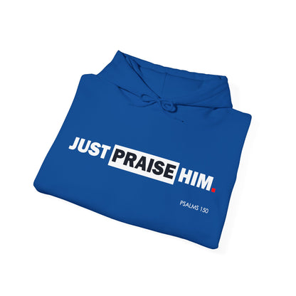 "Just Praise Him" Motivational Graphic Pullover Hoodie