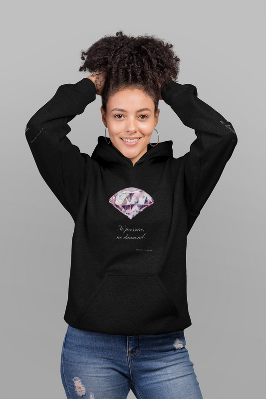 "No pressure, no Diamond" Inspirational Graphic Pullover Hoodie