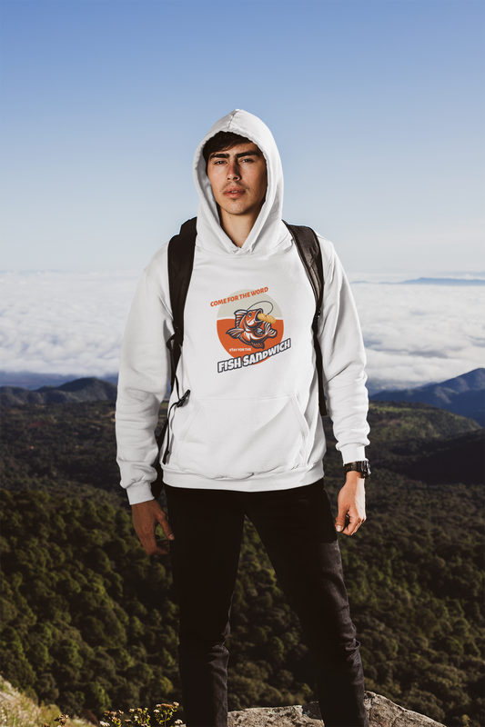 "Come for the Word, Stay for the Fish Sandwich" Graphic Hooded Sweatshirt